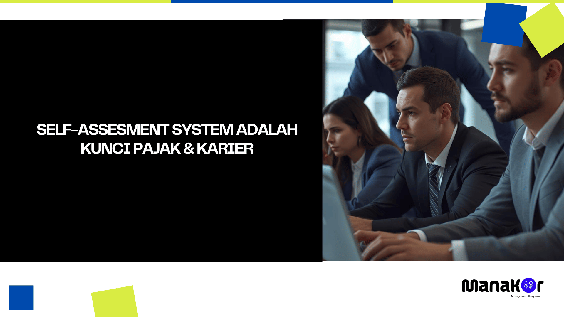 Self-assesment system adalah