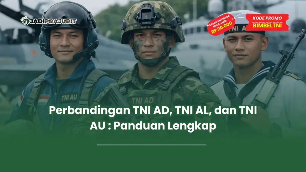 Perbandingan TNI AD, TNI AL, dan TNI AU