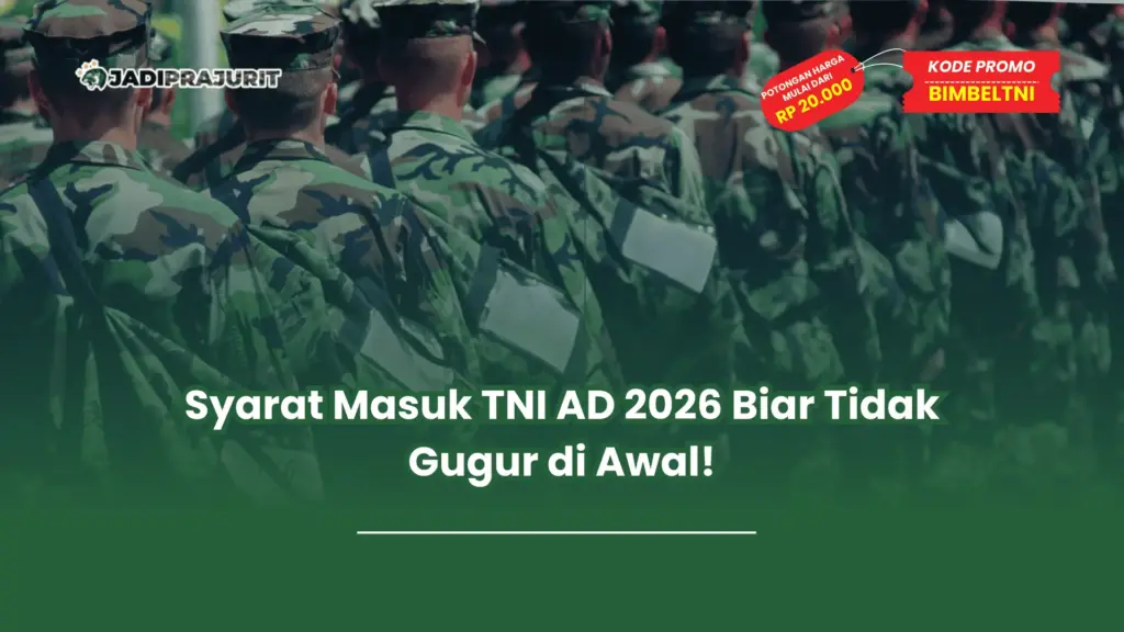 Syarat masuk TNI AD