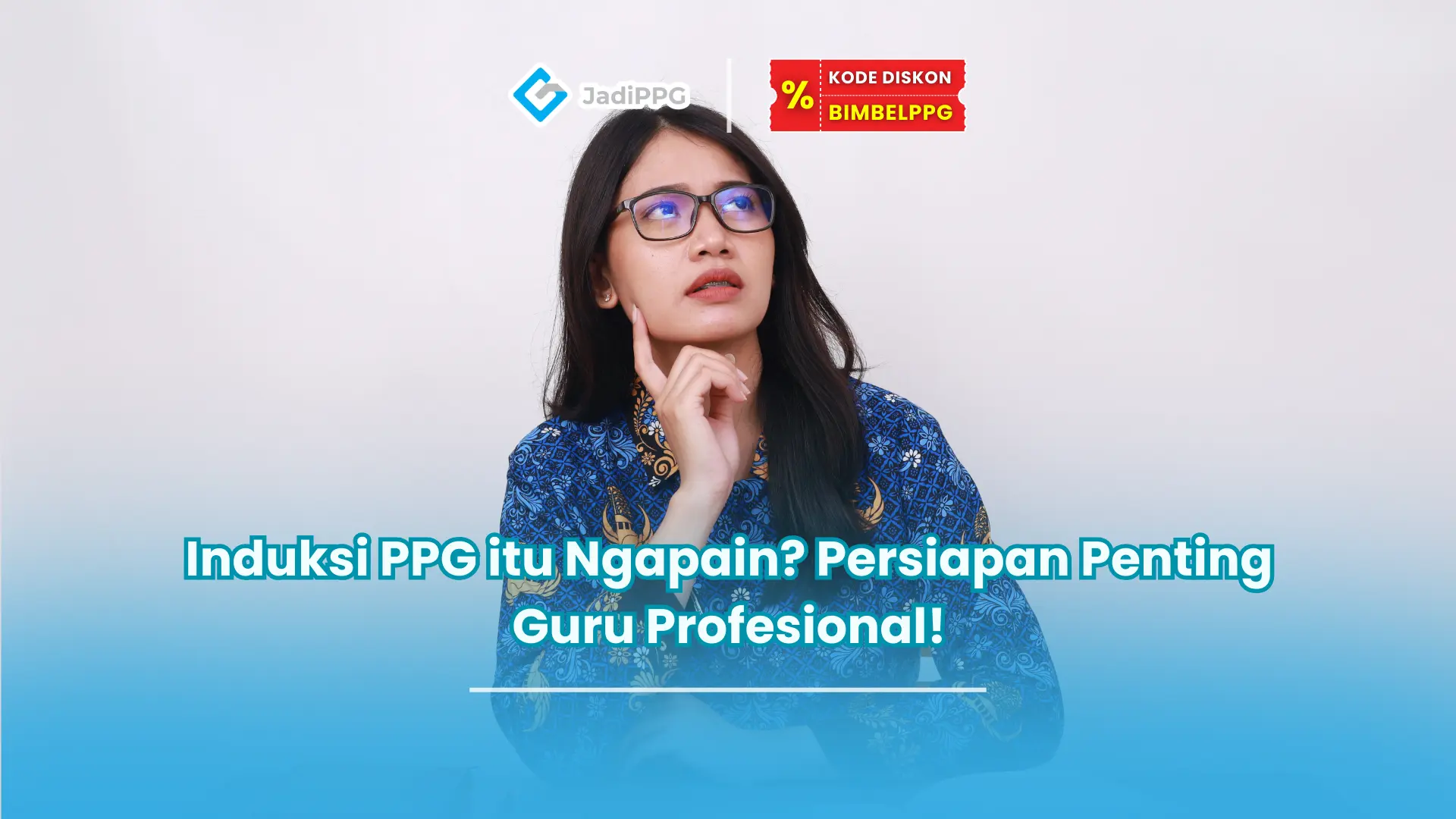 Induksi PPG itu Ngapain? Persiapan Penting Guru Profesional!