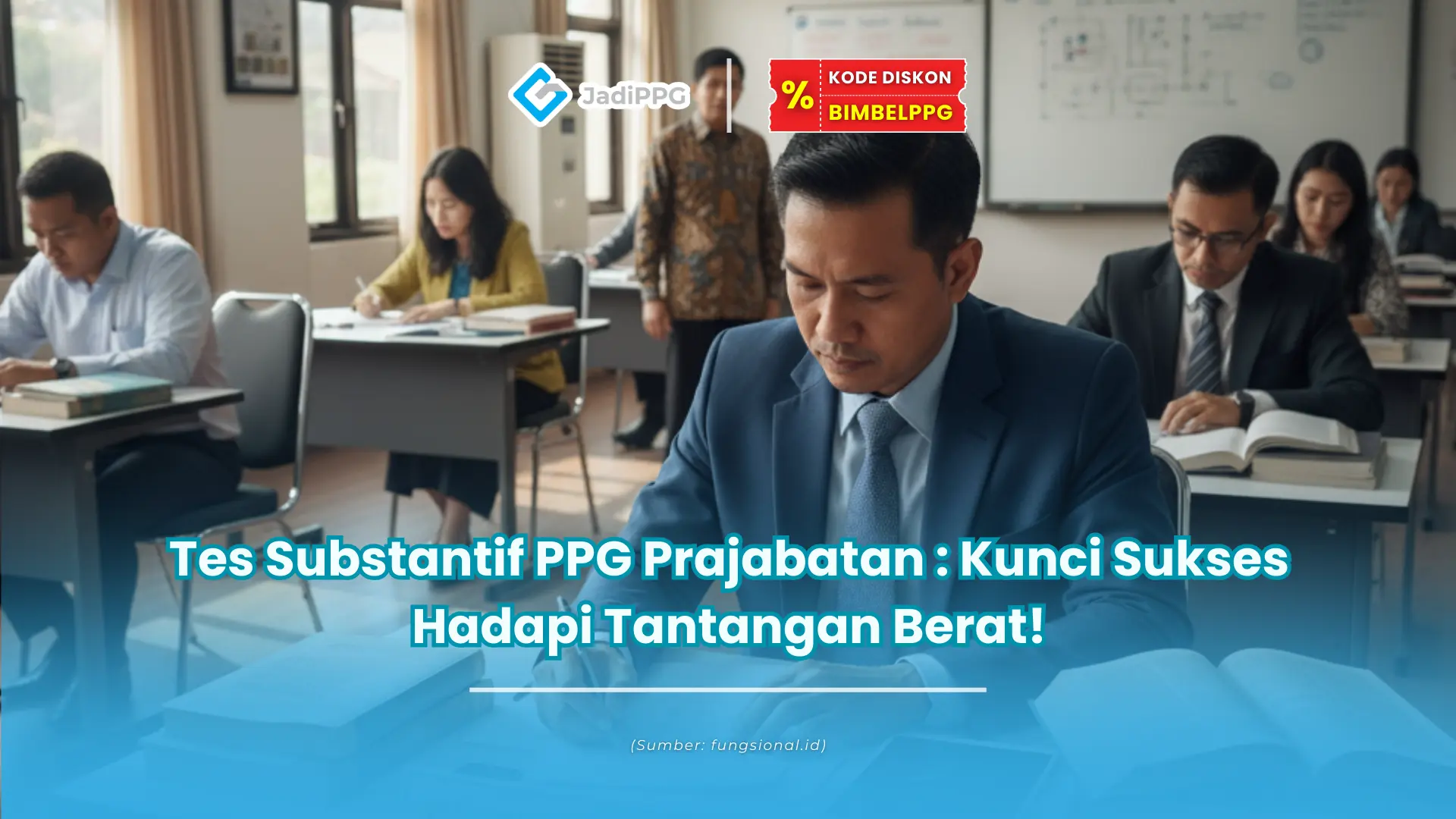 Tes Substantif PPG Prajabatan : Kunci Sukses Hadapi Tantangan Berat!