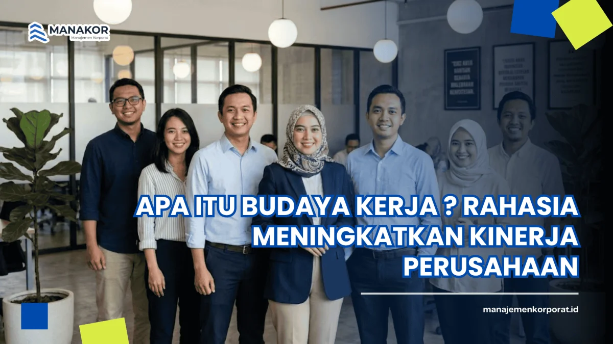 apa itu budaya kerja