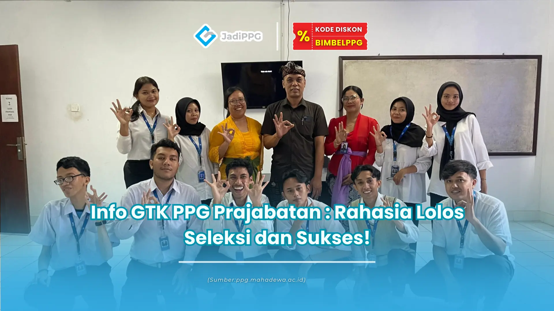 Info GTK PPG Prajabatan : Rahasia Lolos Seleksi dan Sukses!