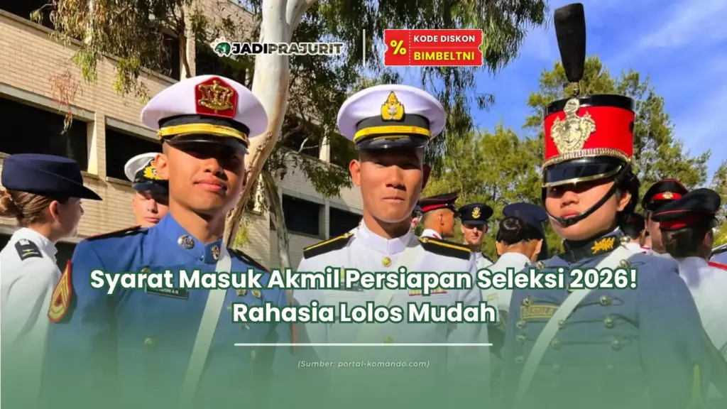 Syarat Masuk Akmil