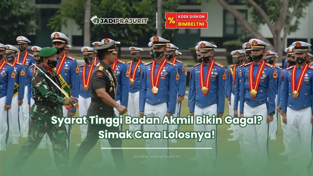 syarat tinggi badan akmil