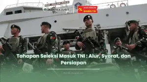 Tahapan seleksi masuk TNI