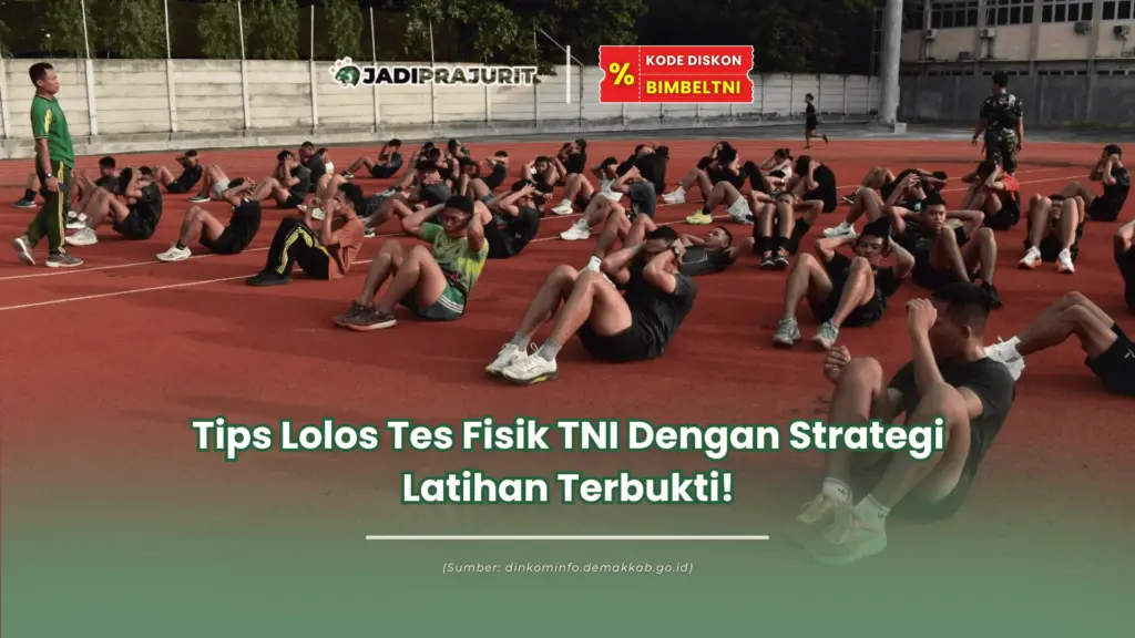 Tips lolos tes fisik TNI