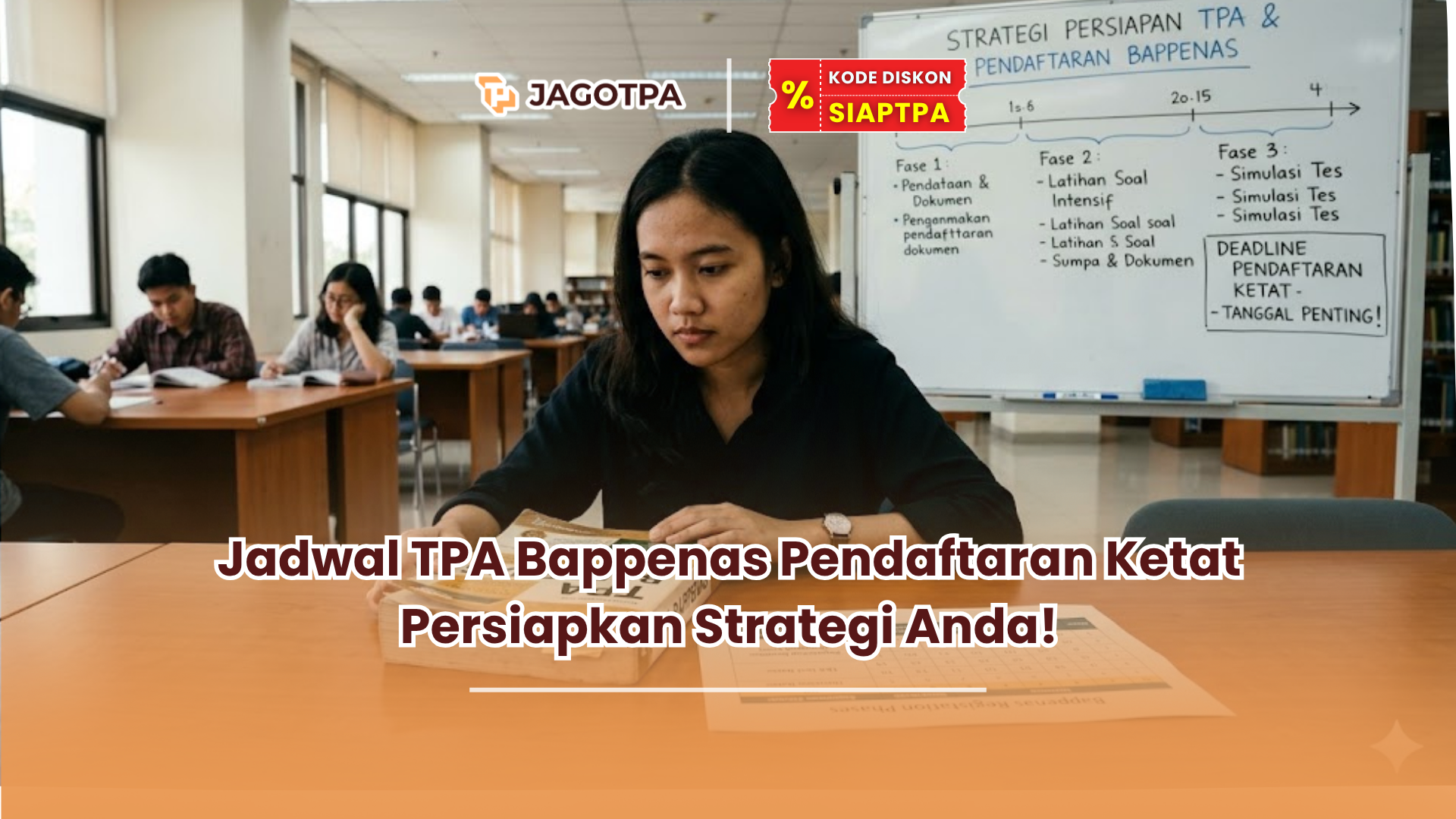 Jadwal TPA Bappenas Pendaftaran Ketat Persiapkan Strategi Anda!