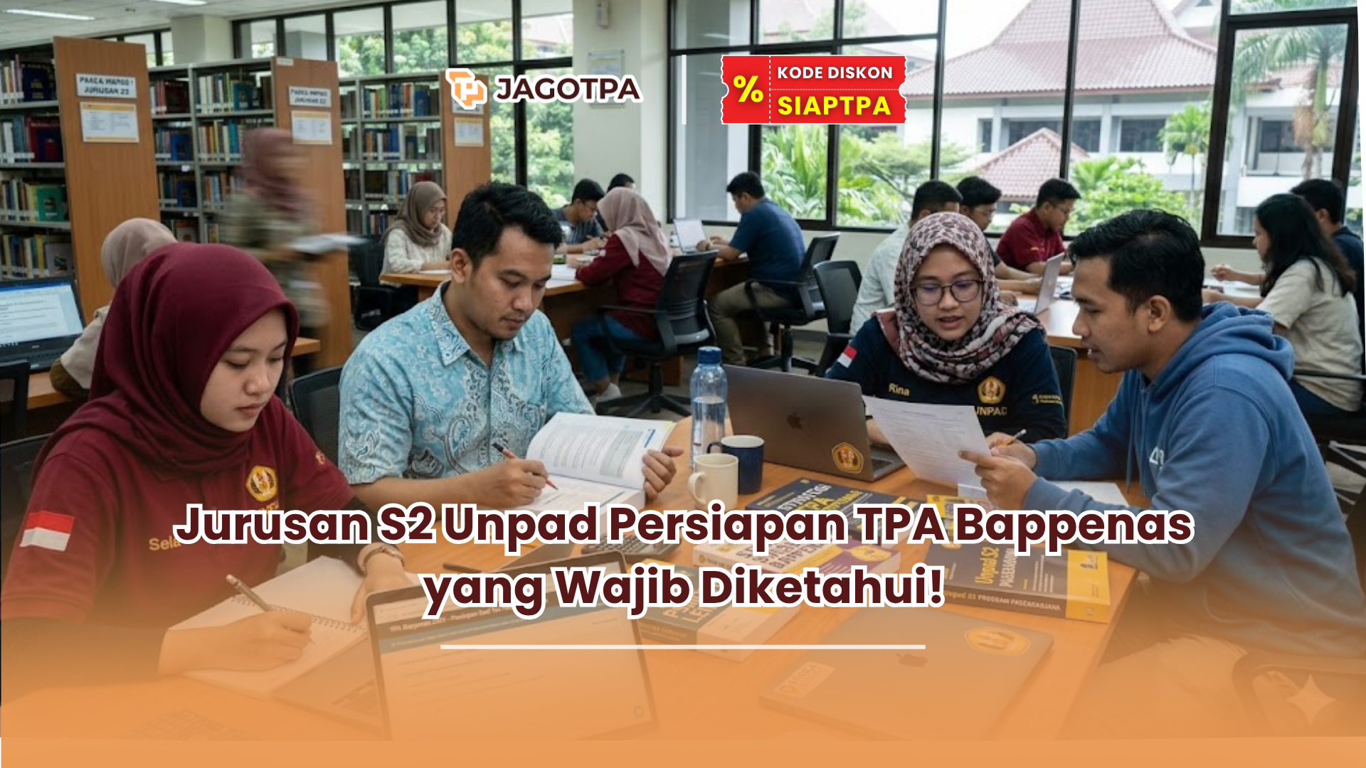 Jurusan S2 Unpad Persiapan TPA Bappenas yang Wajib Diketahui!