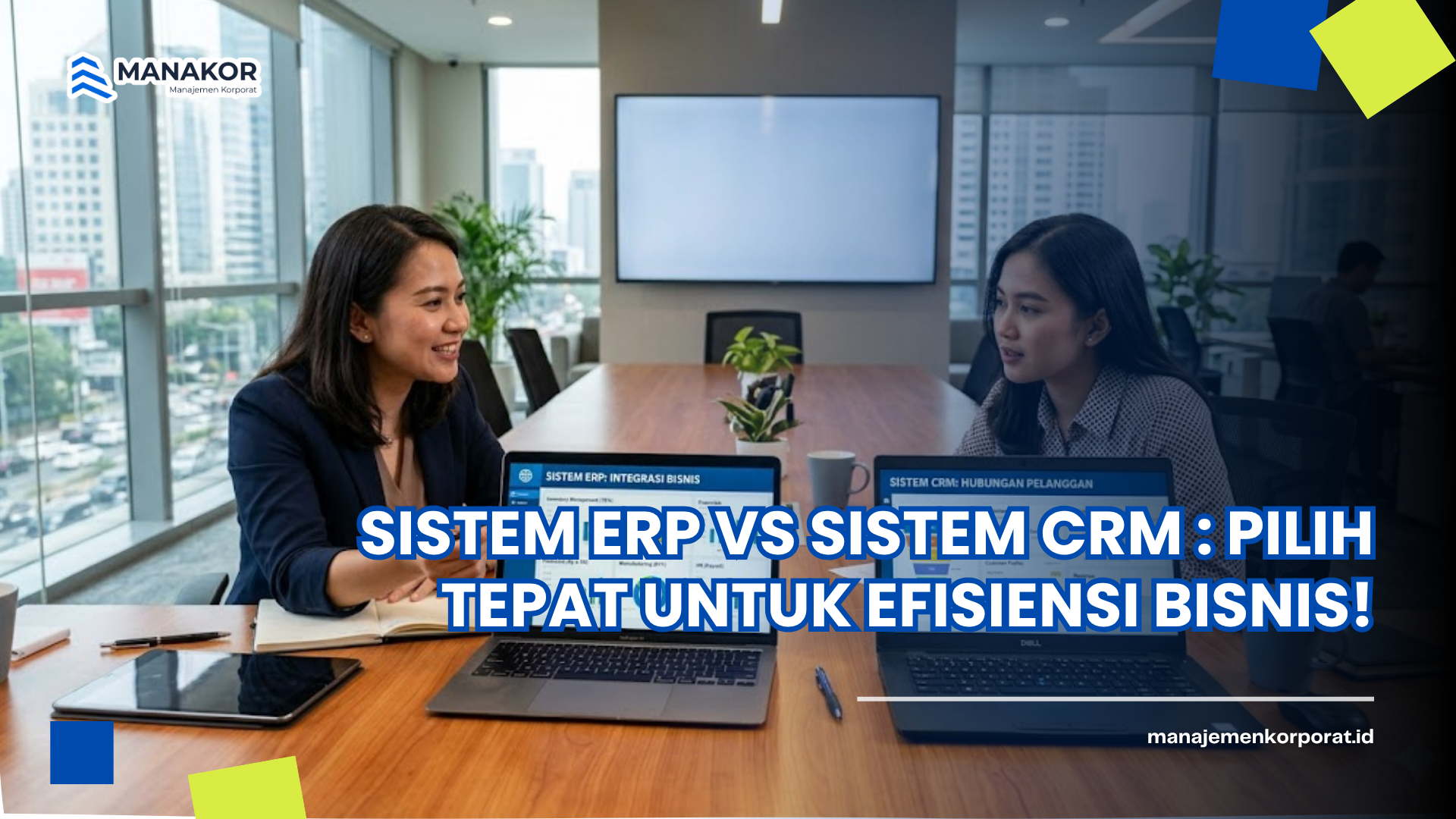 Sistem ERP vs Sistem CRM : Pilih Tepat untuk Efisiensi Bisnis!