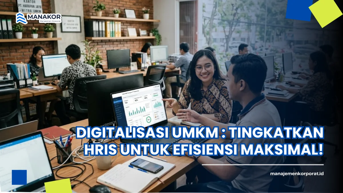 Pelajari cara digitalisasi UMKM melalui HRIS untuk meningkatkan efisiensi, akurasi data, dan kepuasan karyawan secara signifikan dalam bisnis Anda.