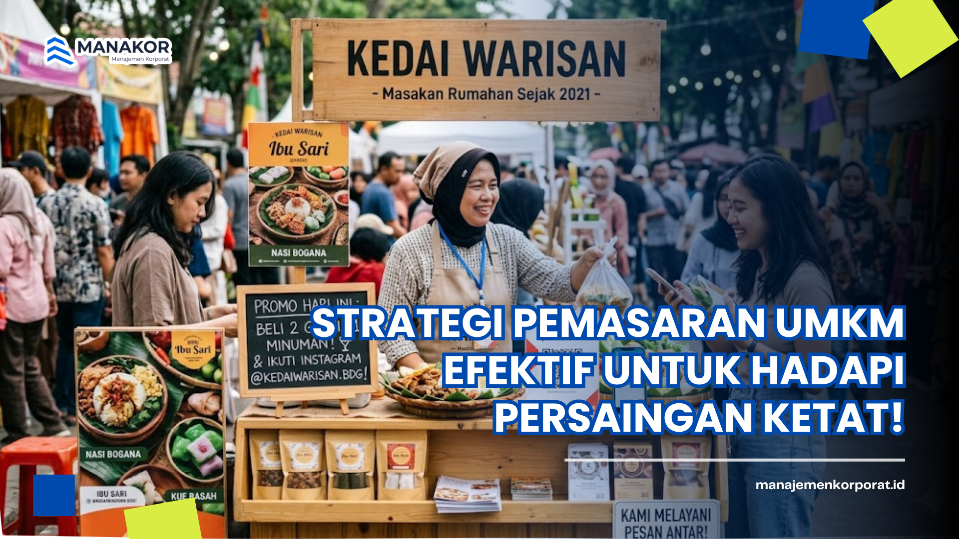 Strategi Pemasaran UMKM Efektif untuk Hadapi Persaingan Ketat!