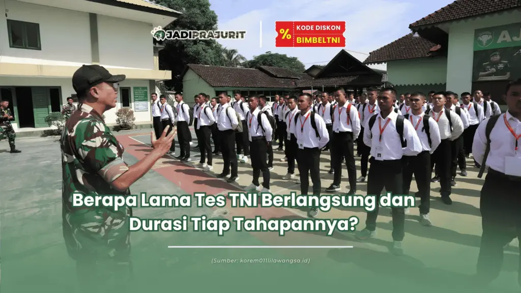 berapa lama tes tni