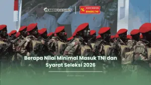 Berapa nilai minimal masuk TNI