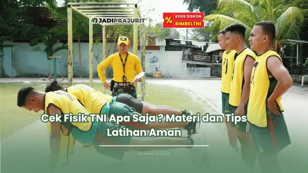 Cek fisik TNI apa saja