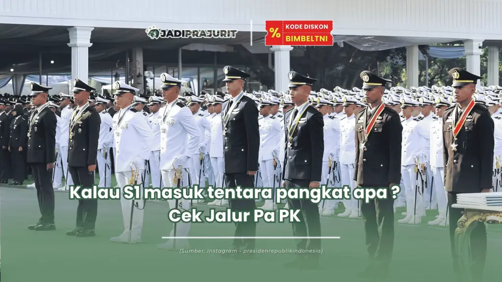 Kalau S1 masuk tentara pangkat apa