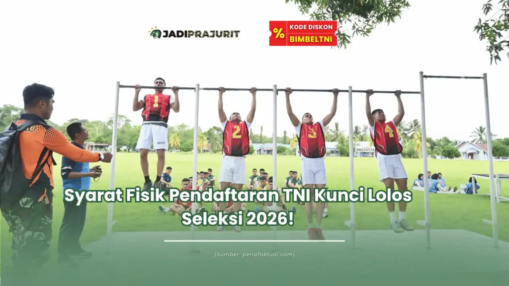 Syarat fisik pendaftaran TNI