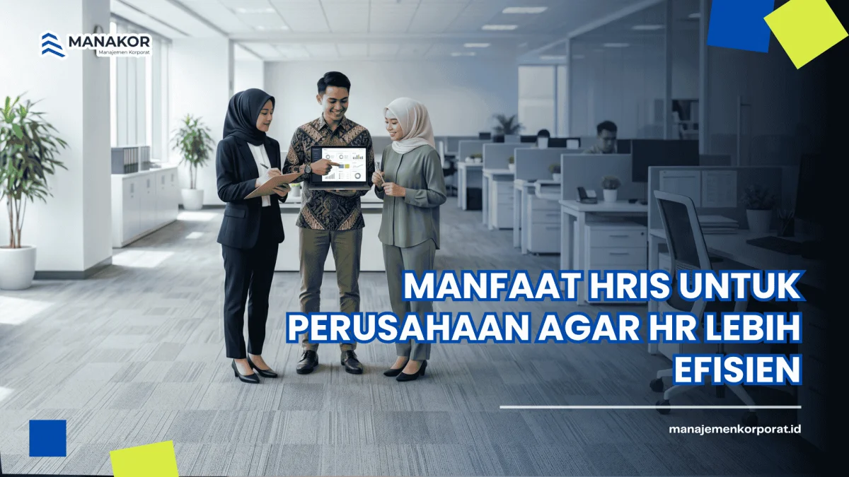 Manfaat HRIS untuk perusahaan