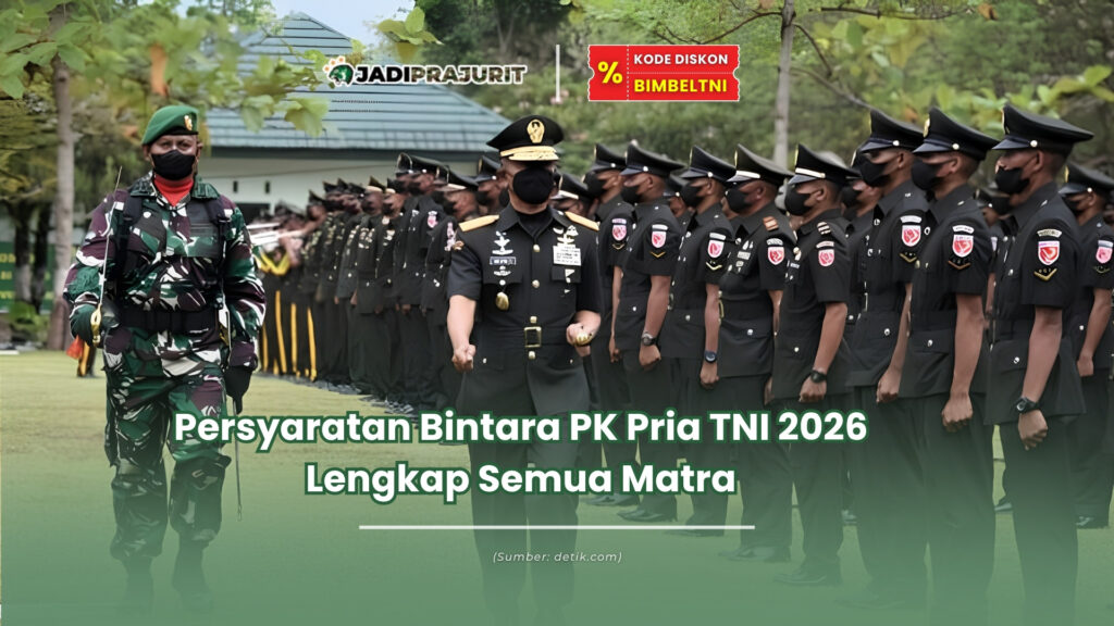 persyaratan bintara pk pria tni