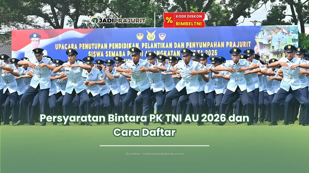 persyaratan bintara pk tni au