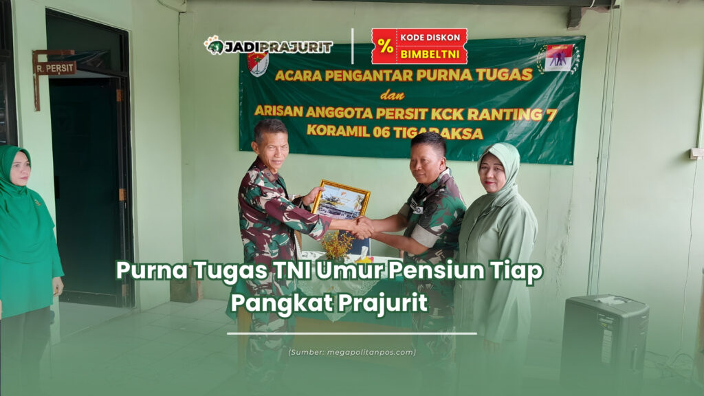 purna tugas tni umur