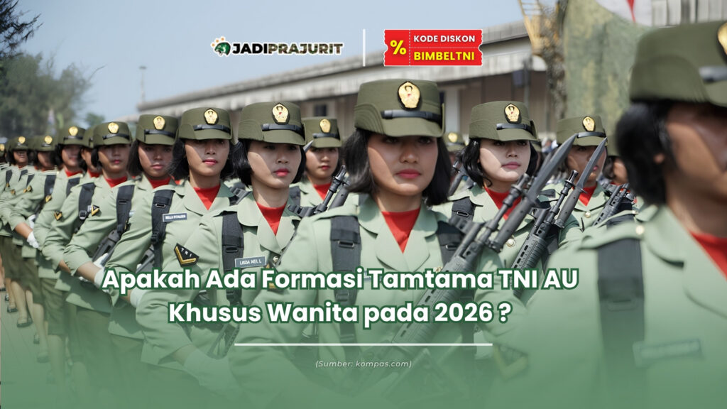 apakah ada formasi tamtama tni au khusus wanita