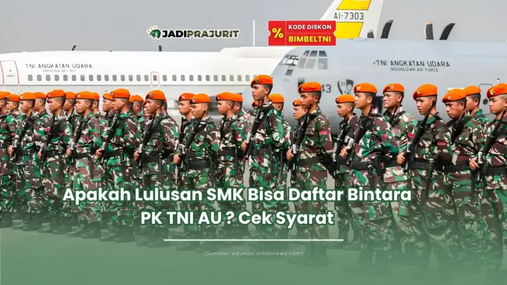 apakah lulusan smk bisa daftar bintara pk tni au