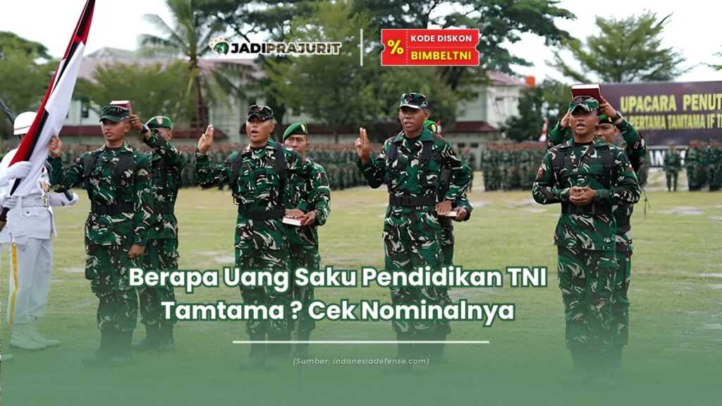 Berapa uang saku pendidikan TNI Tamtama