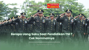 Berapa uang saku saat pendidikan TNI