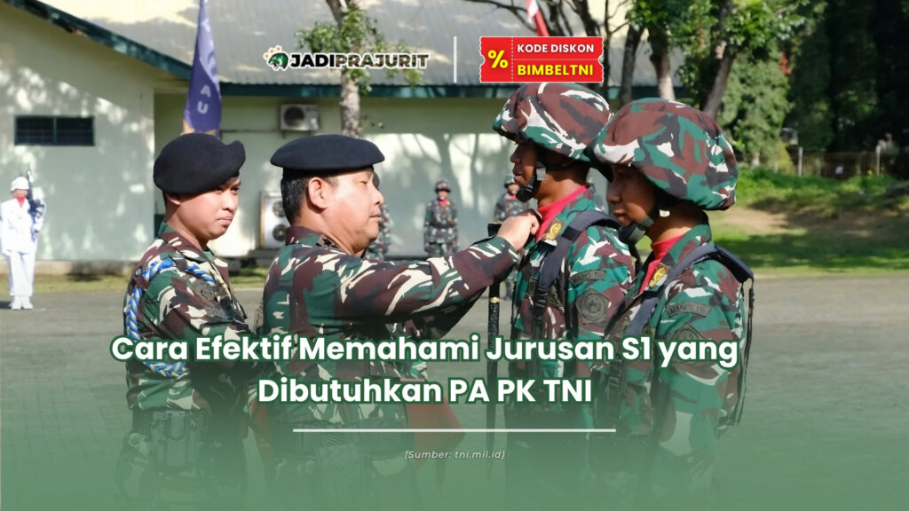 daftar jurusan s1 yang dibutuhkan pa pk tni
