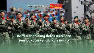 cara menghitung batas usia saat pembukaan pendidikan tni au