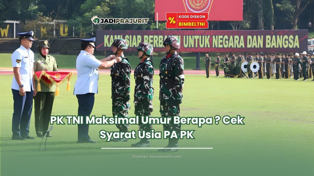 pk tni maksimal umur berapa