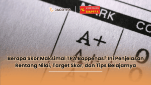 Berapa skor maksimal TPA Bappenas