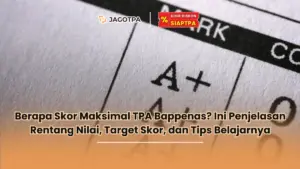 Berapa skor maksimal TPA Bappenas