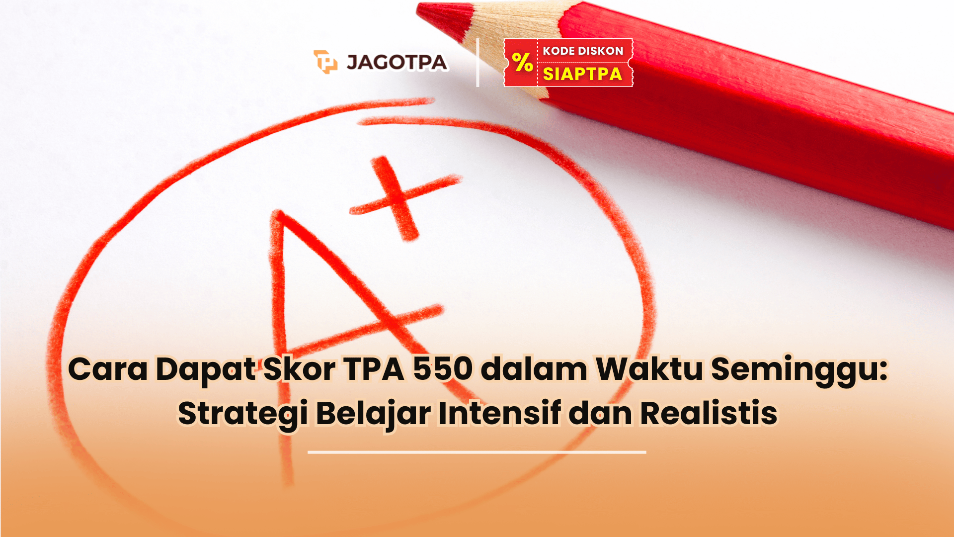 Cara dapat skor TPA 550 dalam waktu seminggu