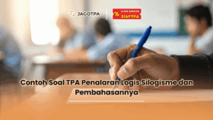 Contoh soal TPA penalaran logis silogisme