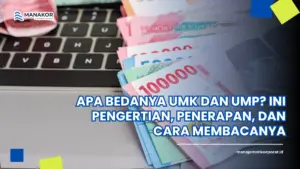 Apa bedanya UMK dan UMP