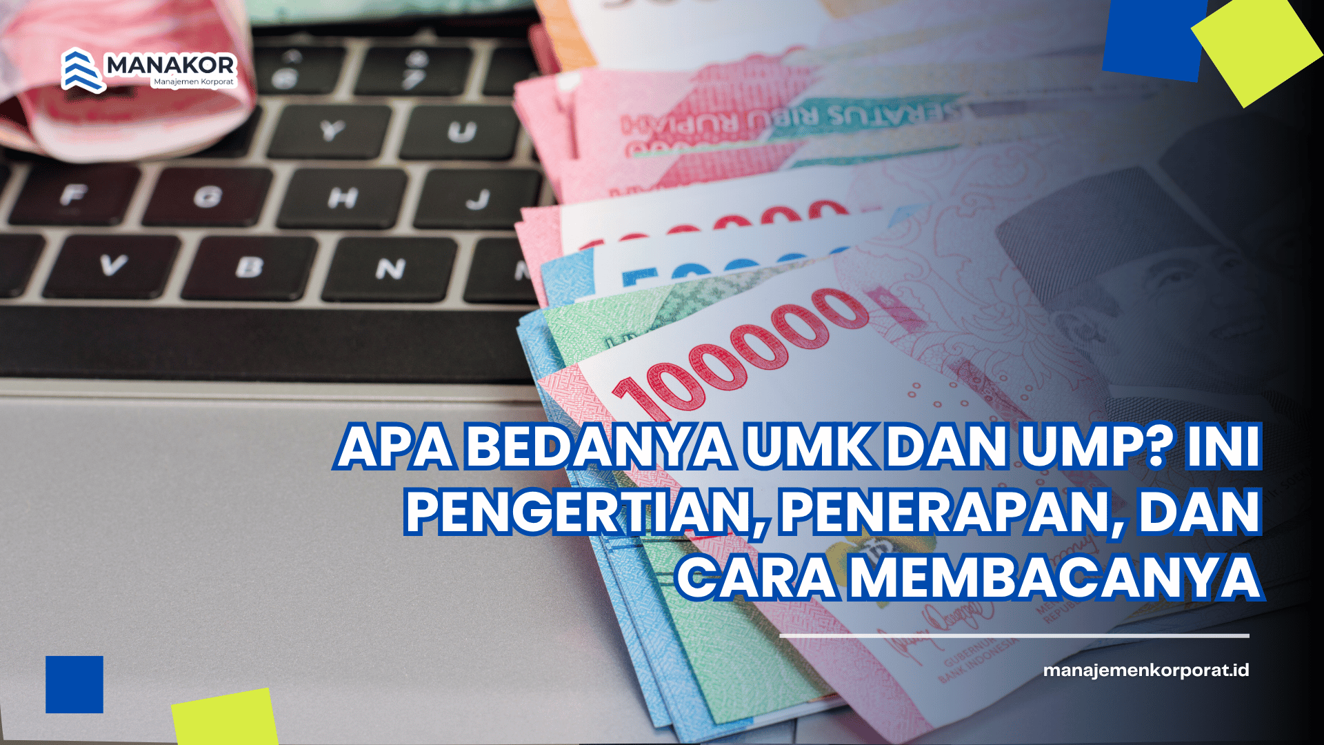 Apa bedanya UMK dan UMP