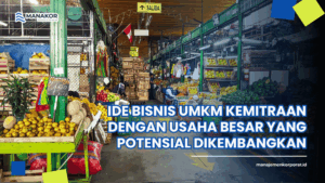 ide bisnis umkm kemitraan dengan usaha besar