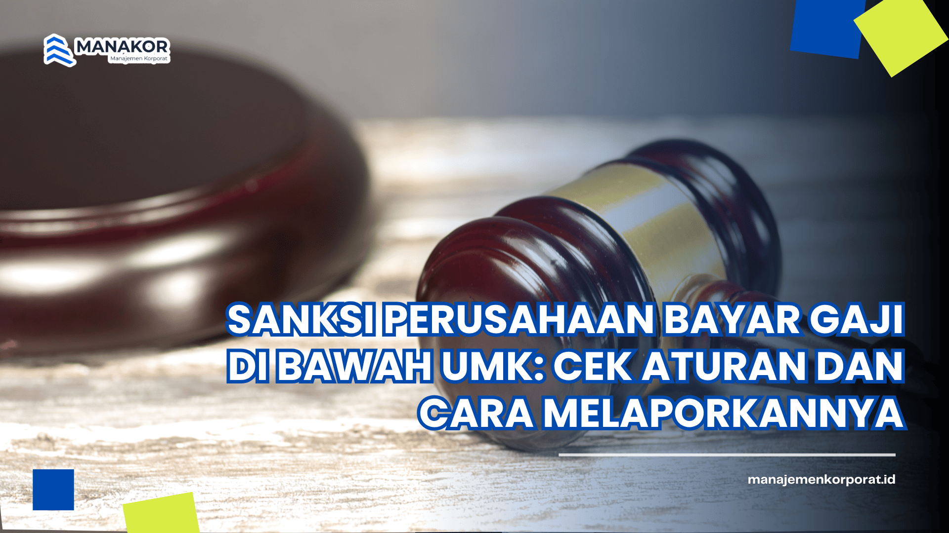 Sanksi perusahaan bayar gaji di bawah UMK