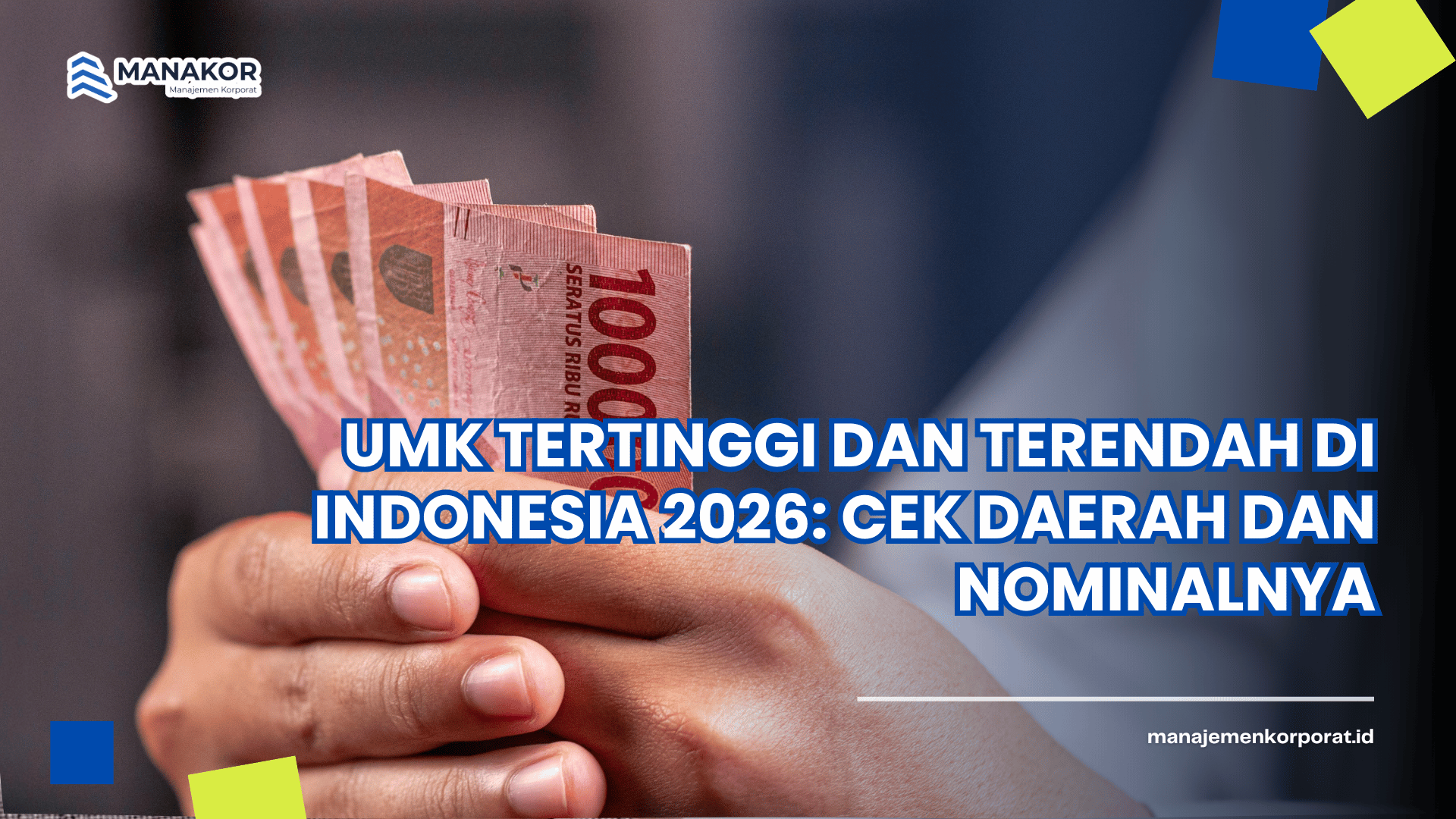 UMK tertinggi dan terendah di Indonesia