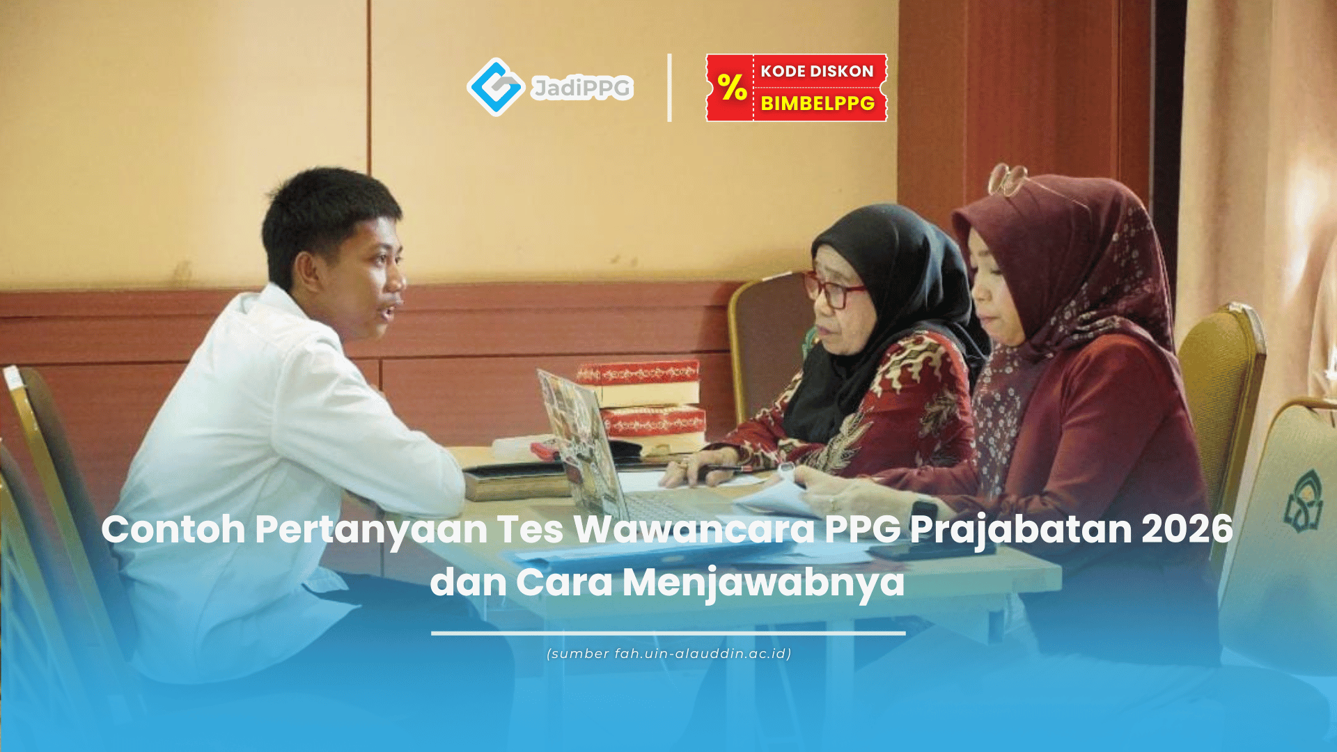 tes wawancara ppg