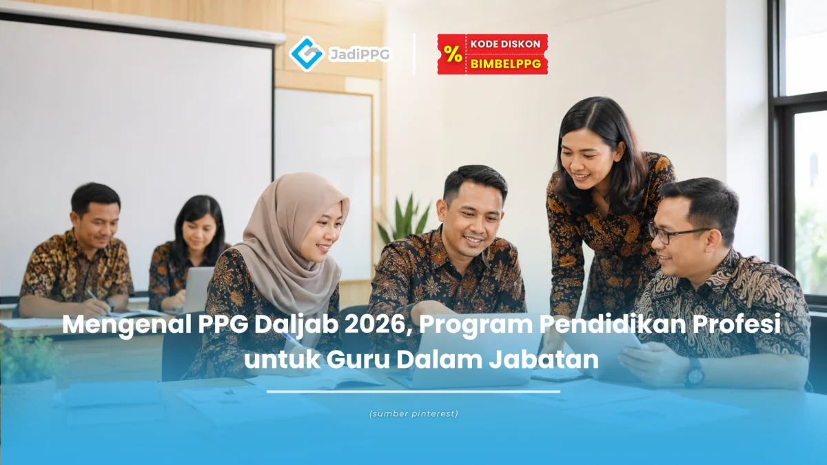 PPG Daljab Syarat Dan Seleksi
