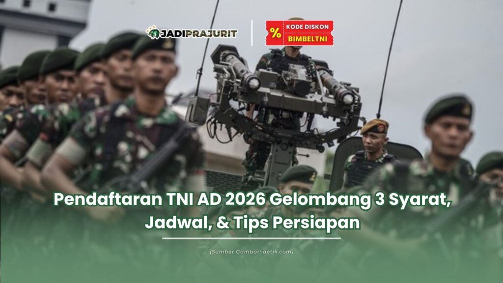 Pendaftaran TNI AD 2026 Gelombang 3