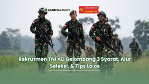Rekrutmen TNI AD Gelombang 3