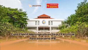Cara Efektif Menghadapi Persiapan TPA Pascasarjana ITS
