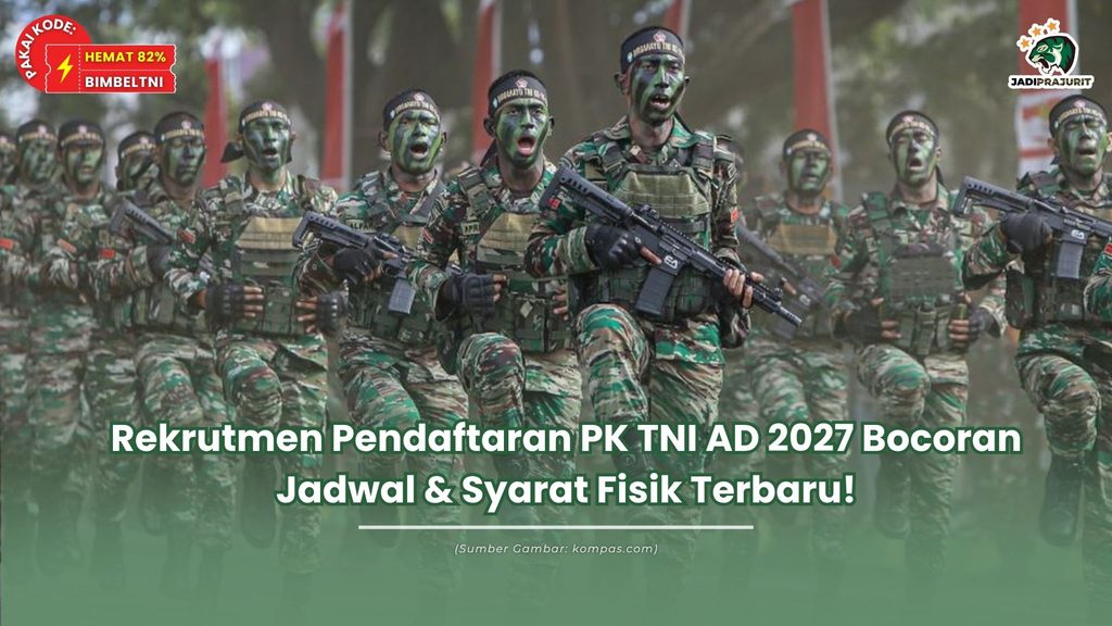 Rekrutmen Pendaftaran PK TNI AD 2027