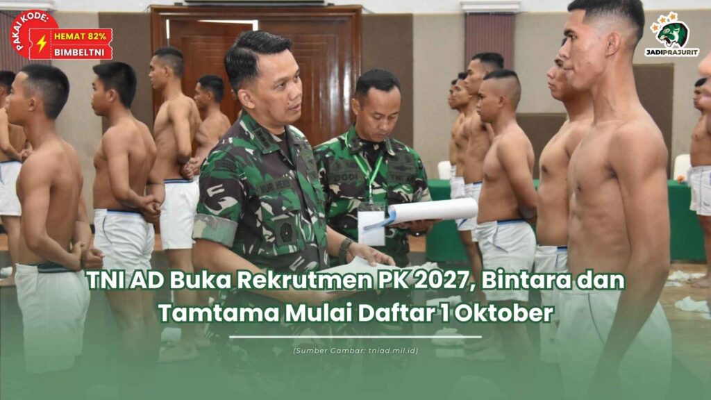 rekrutmen pk tni ad 2027