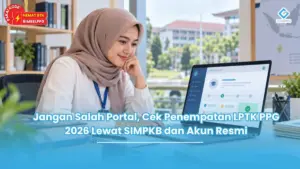 Jangan Salah Portal, Cek Penempatan LPTK PPG 2026 Lewat SIMPKB dan Akun Resmi