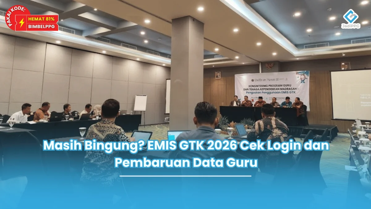 Masih Bingung? EMIS GTK 2026 Cek Login dan Pembaruan Data Guru